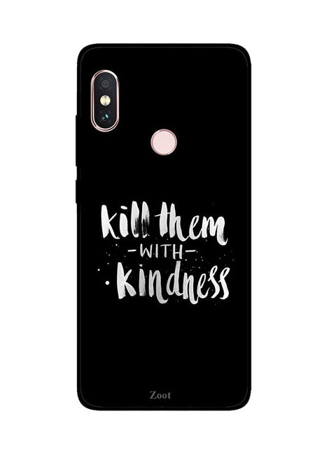 Protective Case Cover For Xiaomi Redmi Note 5 Pro Kill Them With Kindness