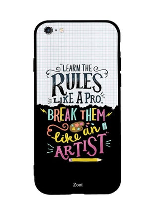 Skin Case Cover -for Apple iPhone 6S Plus Learn The Rules Like A Pro Break Them Like An Artist Learn The Rules Like A Pro Break Them Like An Artist - v1537978205/N18250103A_1