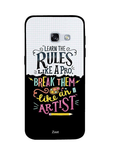 Protective Case Cover For Samsung Galaxy A3 2017 Learn The Rules Like A Pro Break Them Like An Artist