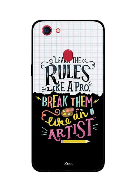 Protective Case Cover For Oppo F5 Learn The Rules Like A Pro Break Them Like An Artist