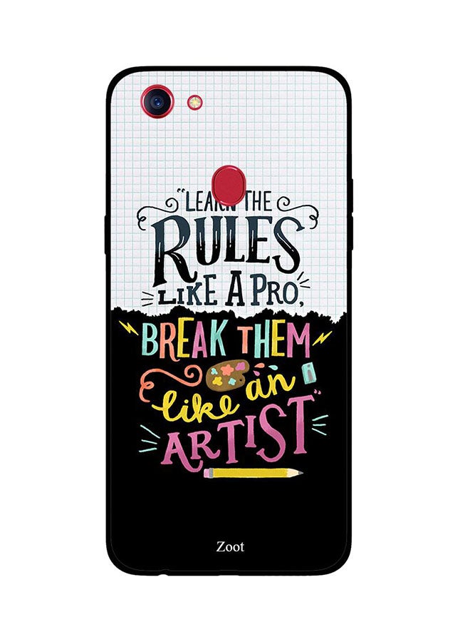 Zoot - Protective Case Cover For Oppo F5 Learn The Rules Like A Pro Break Them Like An Artist - Image 1