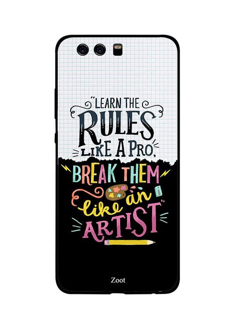 Protective Case Cover For Huawei P10 Plus Learn The Rules Like A Pro Break Them Like An Artist