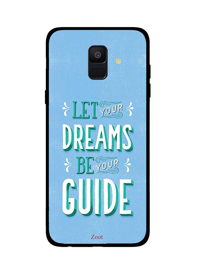 Zoot - Protective Case Cover For Samsung Galaxy A6 Let Your Dreams Be Your Guide - Image 1