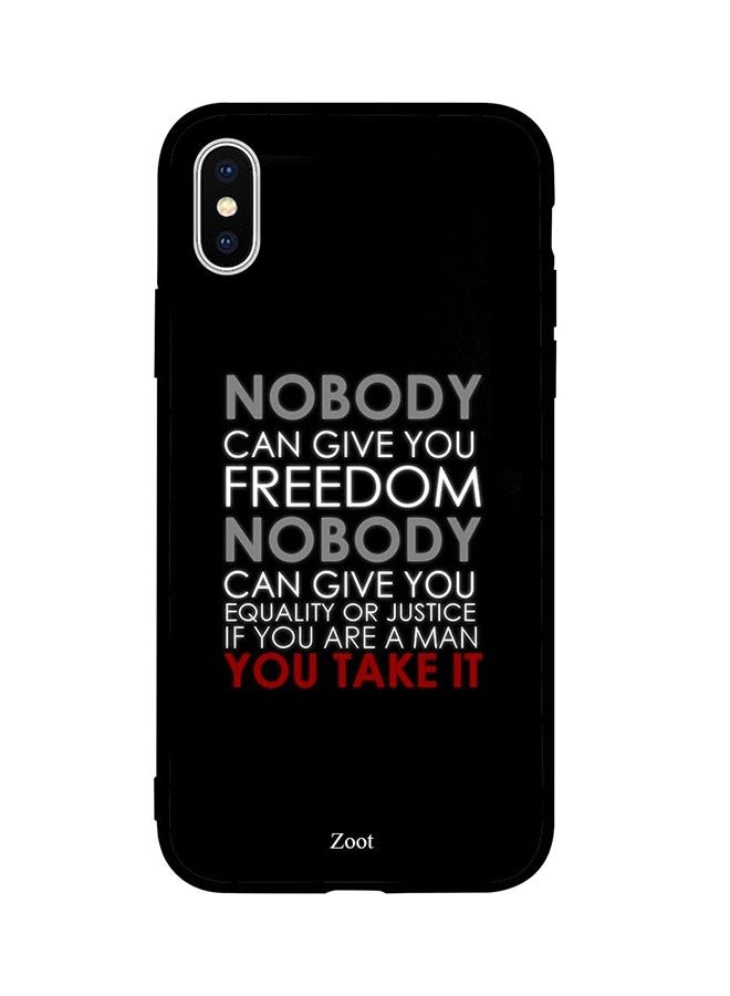 Skin Case Cover -for Apple iPhone X Nobody Gives You Freedom You Take It Nobody Gives You Freedom You Take It