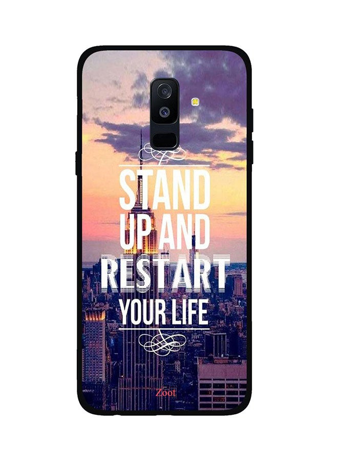 Zoot Protective Case Cover For Samsung Galaxy A6 Plus Stand Up And Restart Your Life