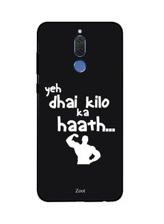 Skin Case Cover -for Huawei Mate 10 Lite Yeh Dhai Kilo Ka Haath.. Yeh Dhai Kilo Ka Haath..