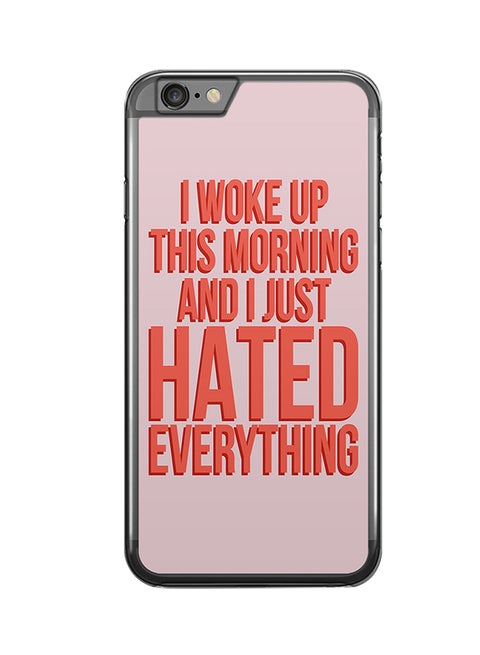2D Print Protective Case Cover For Apple iPhone 6S Plus Hated Everything