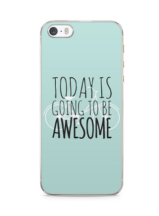 2D Print Protective Case Cover For Apple iPhone SE Today Is Going To Be Awesome - v1538134088/N18329523A_1