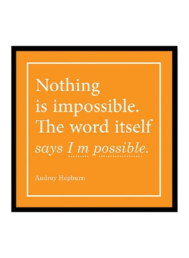 Spoil Your Wall Quotes Poster With Frame Orange/White 40x40cm 