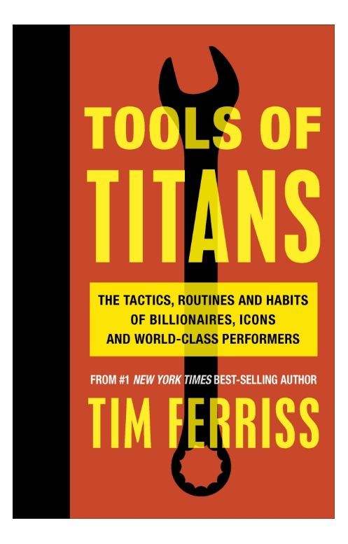 Tools of Titans - Paperback English by Timothy Ferriss - 6/12/2016