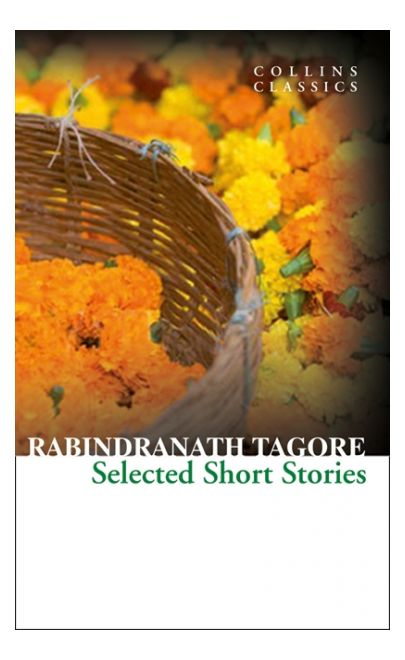 Selected Short Stories (Collins Classics) Paperback English by Rabindranath Tagore - 41522 