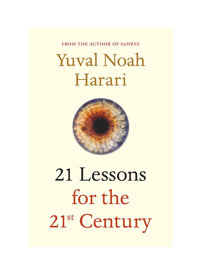 21 Lessons For The 21st Century Paperback English by Yuval Noah Harari - Sept 4 2018 