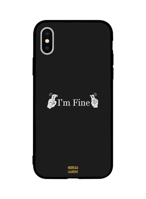 Protective Case Cover For Apple iPhone XS Max I'm Fine