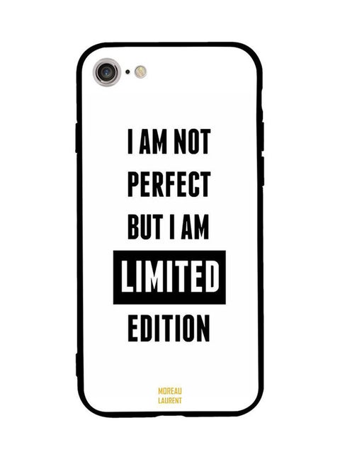 Skin Case Cover -for Apple iPhone 7 I Am Not Perfect But I Am Limited Edition I Am Not Perfect But I Am Limited Edition