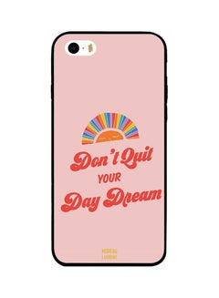 Protective Case Cover For Apple iPhone SE Don't Quit Your Day Dream