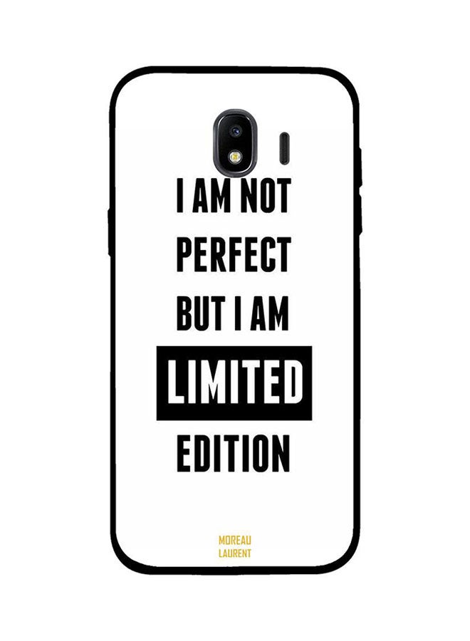 Moreau Laurent - Protective Case Cover For Samsung Galaxy J4 I Am Not Perfect But I Am Limited Edition - Image 1