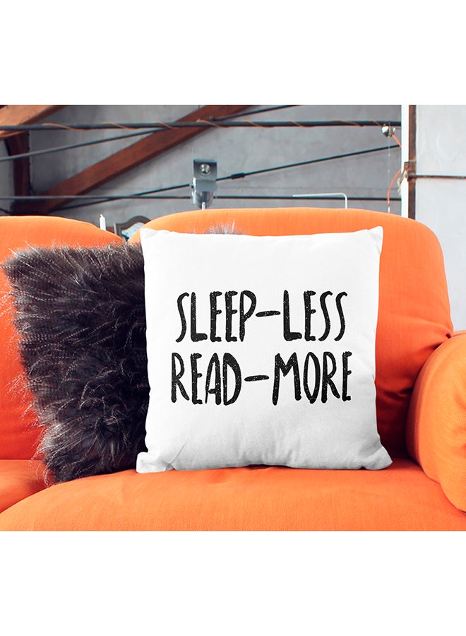 Sleep Less Read More Motivational Printed Decorative Pillow White/Black 16x16inch  - Image 3