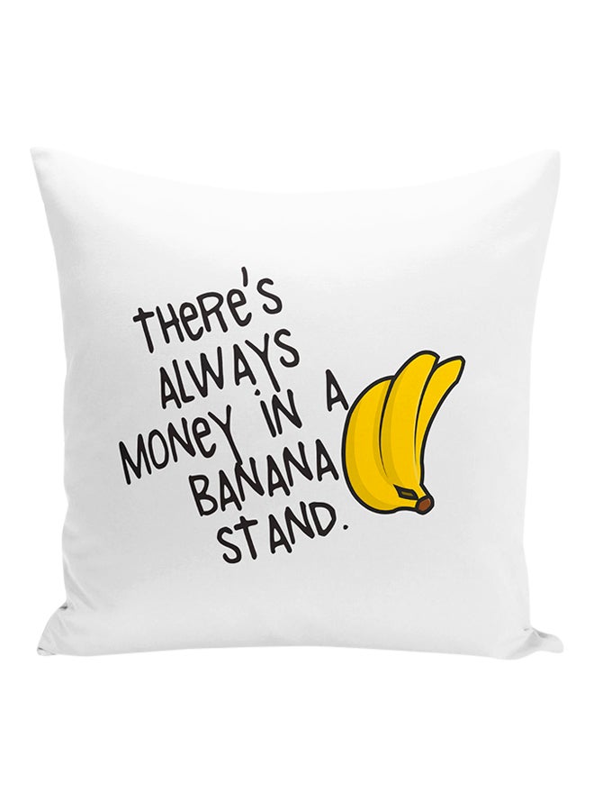 There's Always Money In Banana Stand Decorative Pillow White/Black/Yellow 16x16inch - Image 1