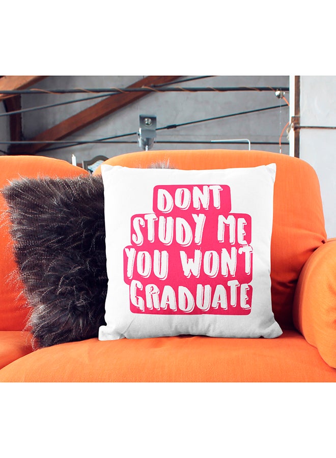 وسادة ديكور مطبوع عليها اقتباس مضحك "Don't Study Me You Wont Graduate" أبيض/أحمر 16x16بوصة - Image 3