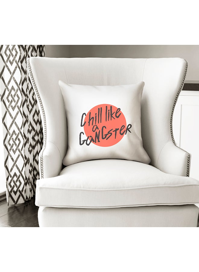 Chill Like A Gangster Funny Quote Decorative Pillow White/Orange/Black 16x16inch - Image 2
