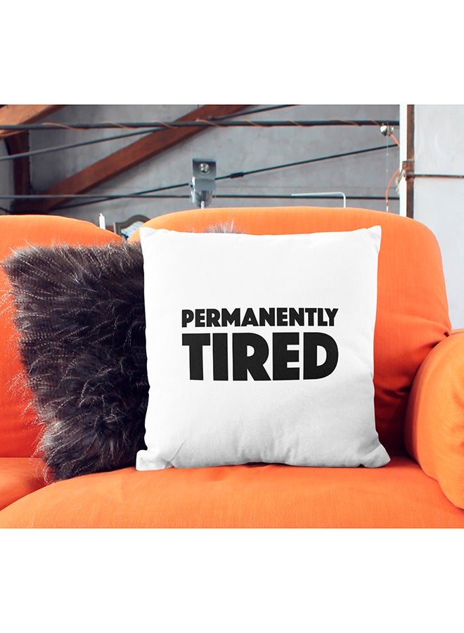 Permanently Tired Printed Decorative Pillow White/Black 16x16inch - Image 3