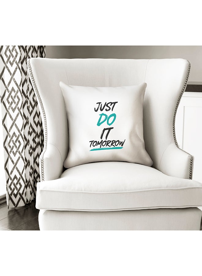 وسادة زينة مطبوع عليها عبارة "Just Do It Tomorrow" أبيض/أسود/أخضر 16x16بوصة - Image 2