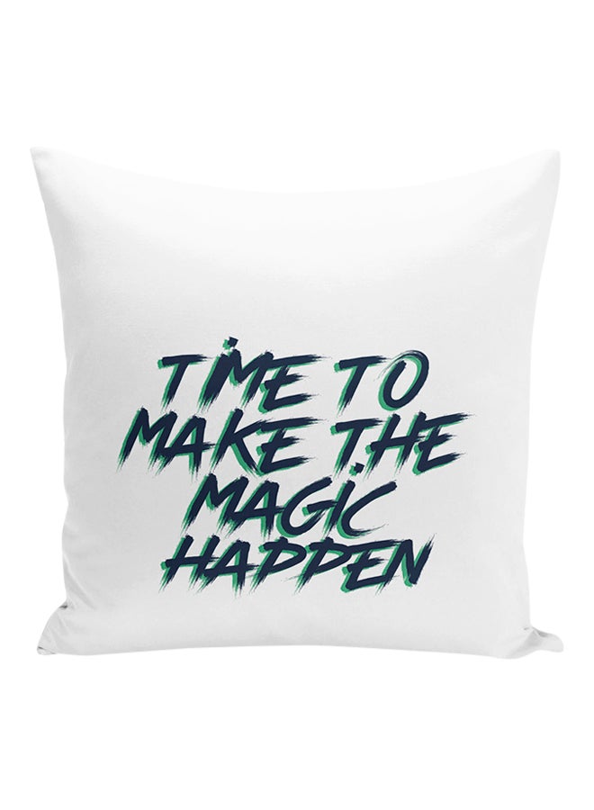 وسادة زينة بنمط مطبوع لعبارة "Time To Make The Magic Happen" أبيض/أزرق/أخضر 16x16بوصة - Image 1