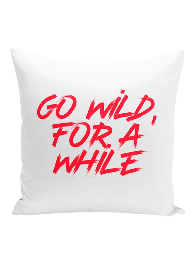 Go Wild For A While Decorative Pillow White/Red 16x16inch - Image 1