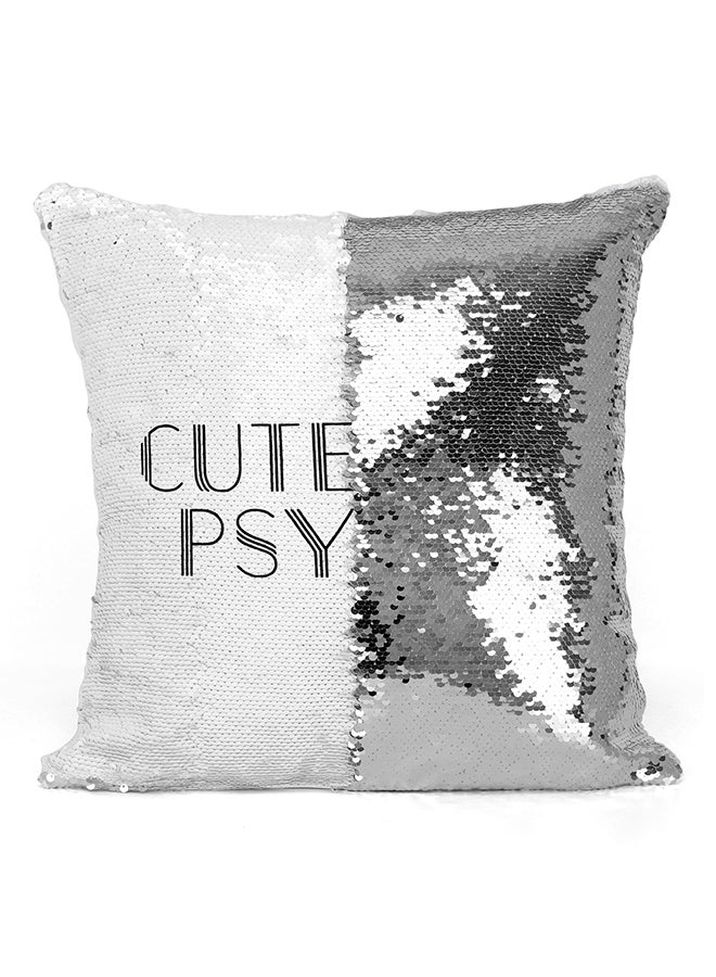 Cute But Psycho Girly Pillow Printed Sequined Pillow White/Black 16x16inch - Image 2