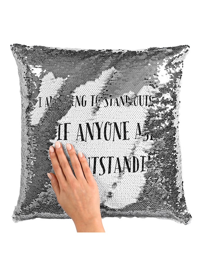 I Am Outstanding Funny Witty Sequined Pillow Silver/Black 16x16inch - Image 3