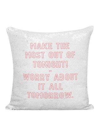 Make The Most Out Of Tonight Worry About It All Tomorrow Sequined Pillow Silver/Pink 16x16inch - v1540456013/N18958193A_1