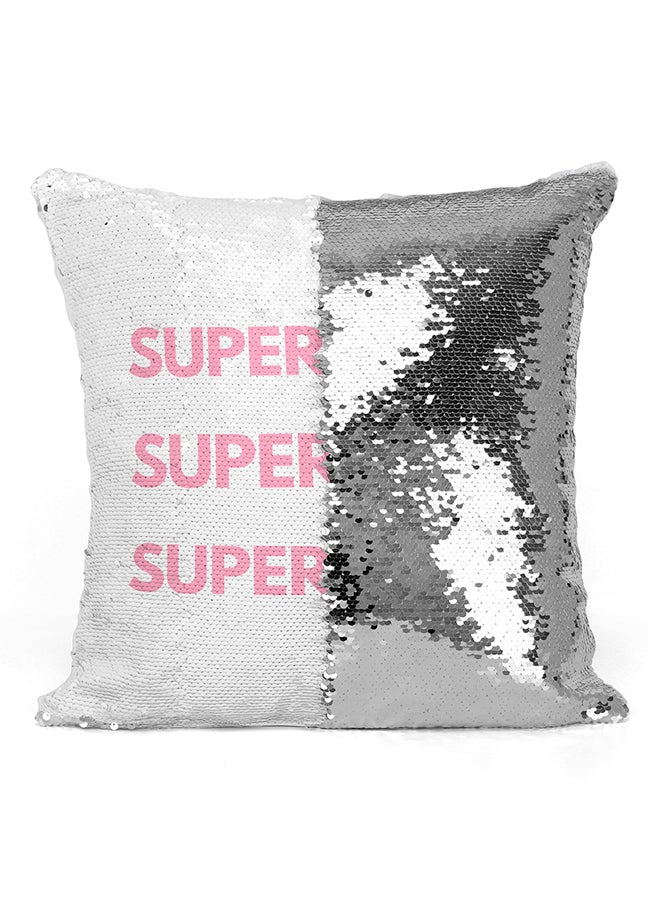 Super Mom Super Wife Super Tired Sequined Pillow White/Silver/Pink 16x16inch - Image 2