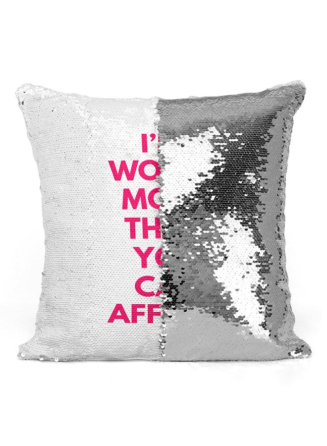 I Am Worth More Than You Can Afford Sequined Pillow White/Silver/Pink 16x16inch - Image 2