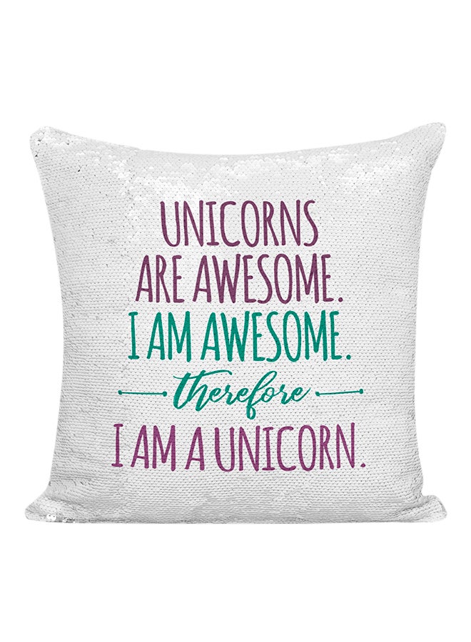 وسادة مطرزة بعبارة "Unicorns Are Awesome I Am Awesome" أبيض/فضي/أرجواني 16x16بوصة - Image 1