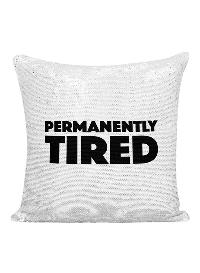 Permanently Tired Sequined Pillow Silver/Black 16x16inch - Image 1