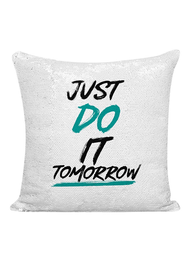 وسادة مطرزة بالترتر مطبوعة بعبارة "Just Do It Tomorrow" أبيض/فضي/أخضر 16x16بوصة - Image 1