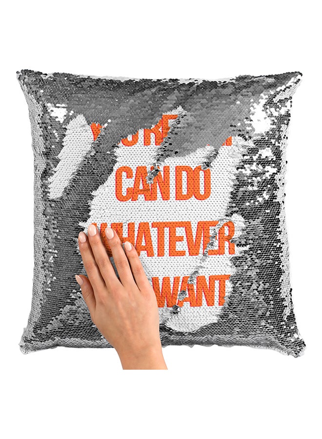 وسادة مطرزة بالترتر عليها عبارة "You Really Can Do Whatever You Want" أبيض/برتقالي/فضي 16x16بوصة - Image 3