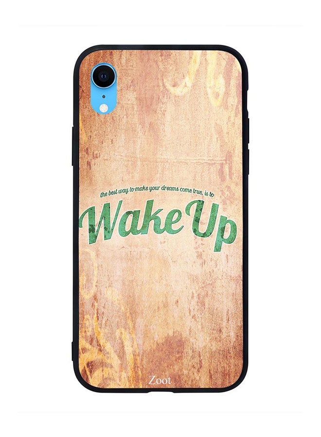 Zoot Skin Case Cover -for Apple iPhone XR The Best Way -for Dream To Come True Is Wake Up The Best Way For Dream To Come True Is Wake Up