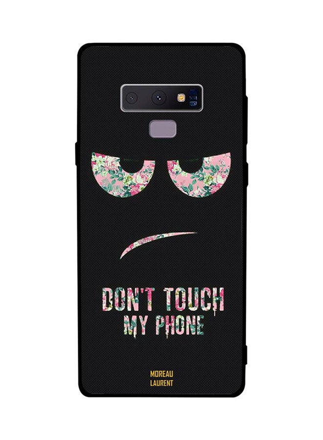 Moreau Laurent Protective Case Cover For Samsung Galaxy Note9 Don't Touch My Phone Floral