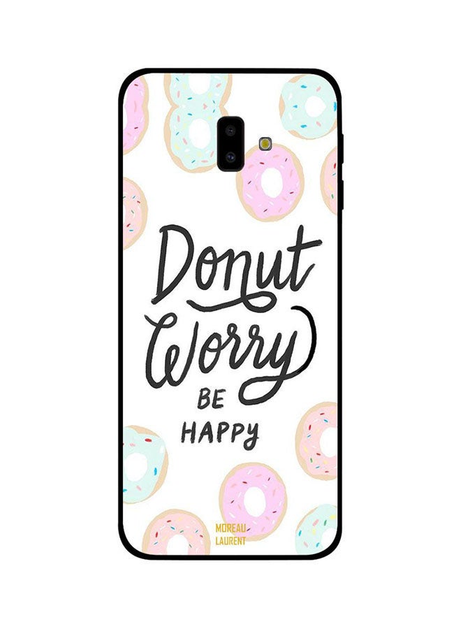 Moreau Laurent Protective Case Cover For Samsung Galaxy J6 Plus Donut Worry Be Happy