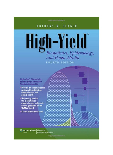 High Yield Biostatistics, Epidemiology, And Public Health Paperback English by Anthony N. Glaser - 31-Jan-12