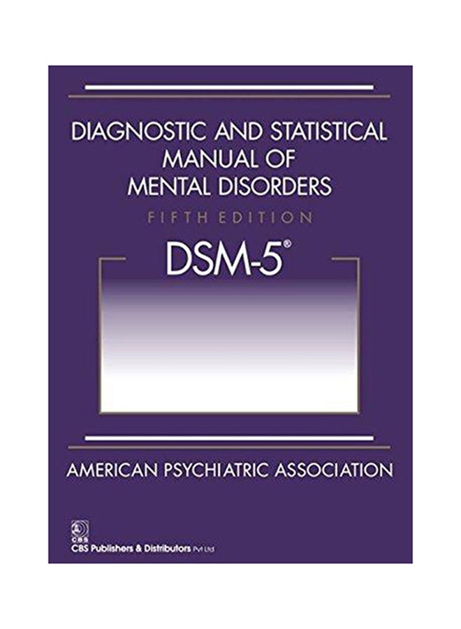 Diagnostic And Statistical Manual Of Mental Disorders (DSM–5) Paperback English by American Psychiatric Association - 2014 
