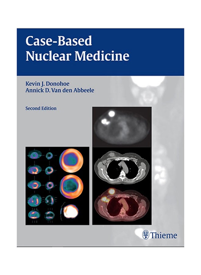 Case-Based Nuclear Medicine Paperback English by Kevin J.Donohoe - 15-Jul-11 