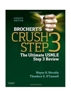 Brochert's Crush Step 3: The Ultimate USMLE Step 3 Review Paperback English by Mayur Movalia - 4-Dec-12 