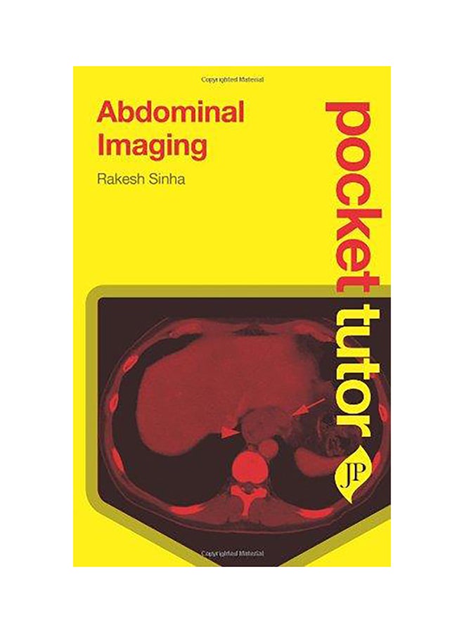 Pocket Tutor Abdominal Imaging Paperback English by Rakesh Sinha - 1-Sep-11 