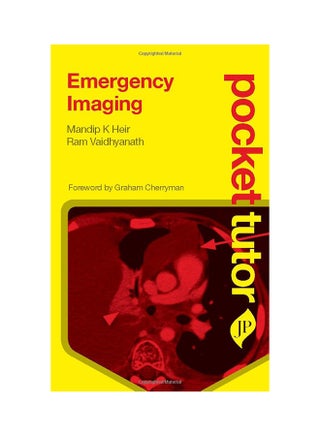 Pocket Tutor Emergency Imaging Paperback English by Mandip K. Heir - 28-Feb-13 - v1541009208/N19126690A_1