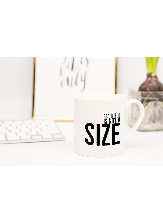 LOUD UNIVERSE Beautiful Is Not A Size Coffee Mug White  - Image 2