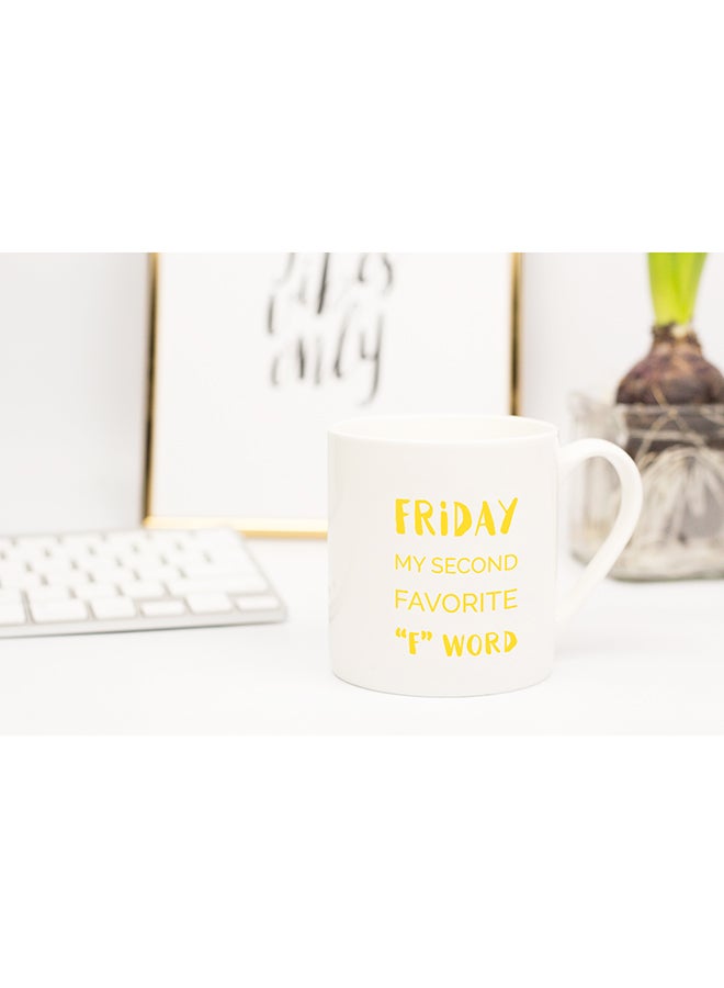 LOUD UNIVERSE Friday My Second Favourite "F" Word Coffee Mug White 11x14cm - Image 2