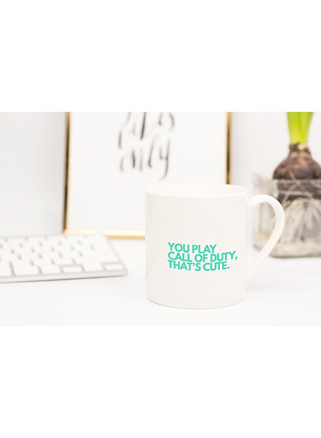 LOUD UNIVERSE Ypu Play Call Of Duty That's Cute Coffee Mug White 11x14cm  - Image 2