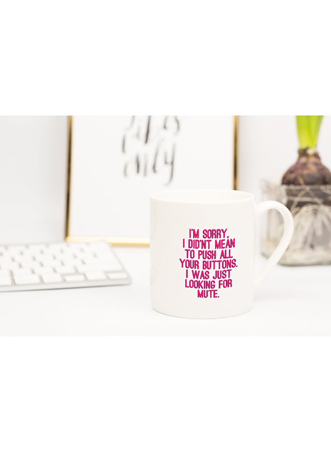 LOUD UNIVERSE Mute Button Funny Quote Friends Coffee Mug White 11x14cm - Image 2